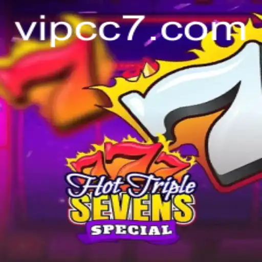 HotTripleSevensSpecial: A Glimpse into the Exciting World of CC7
